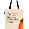 I Know Why the Caged Bird Sings tote bag