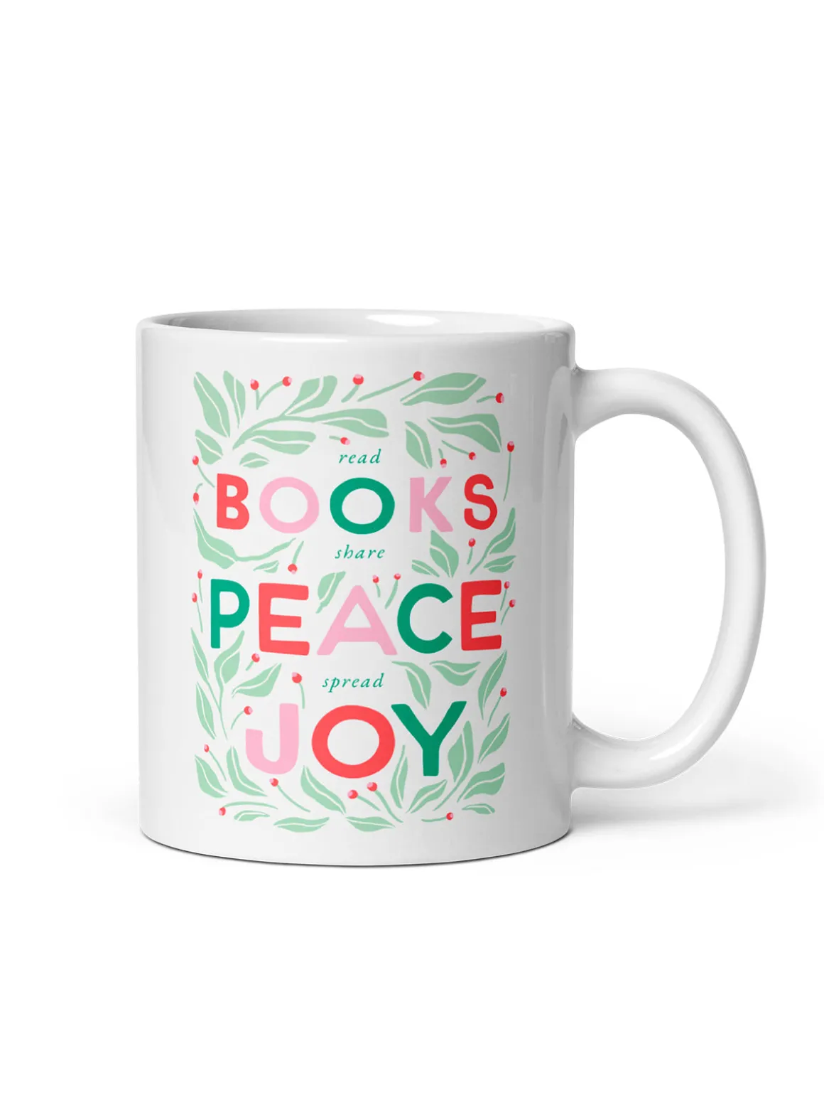 Read Books, Share Peace, Spread Joy Mug (Print Shop)
