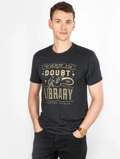 When in Doubt, Go to the Library Unisex T-Shirt